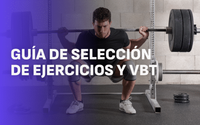 Selección de Ejercicios y VBT